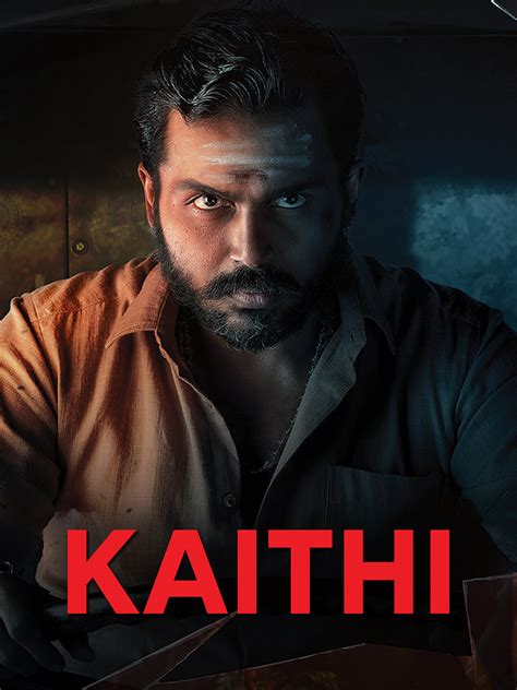 Kaithi online watch  IMDb 8